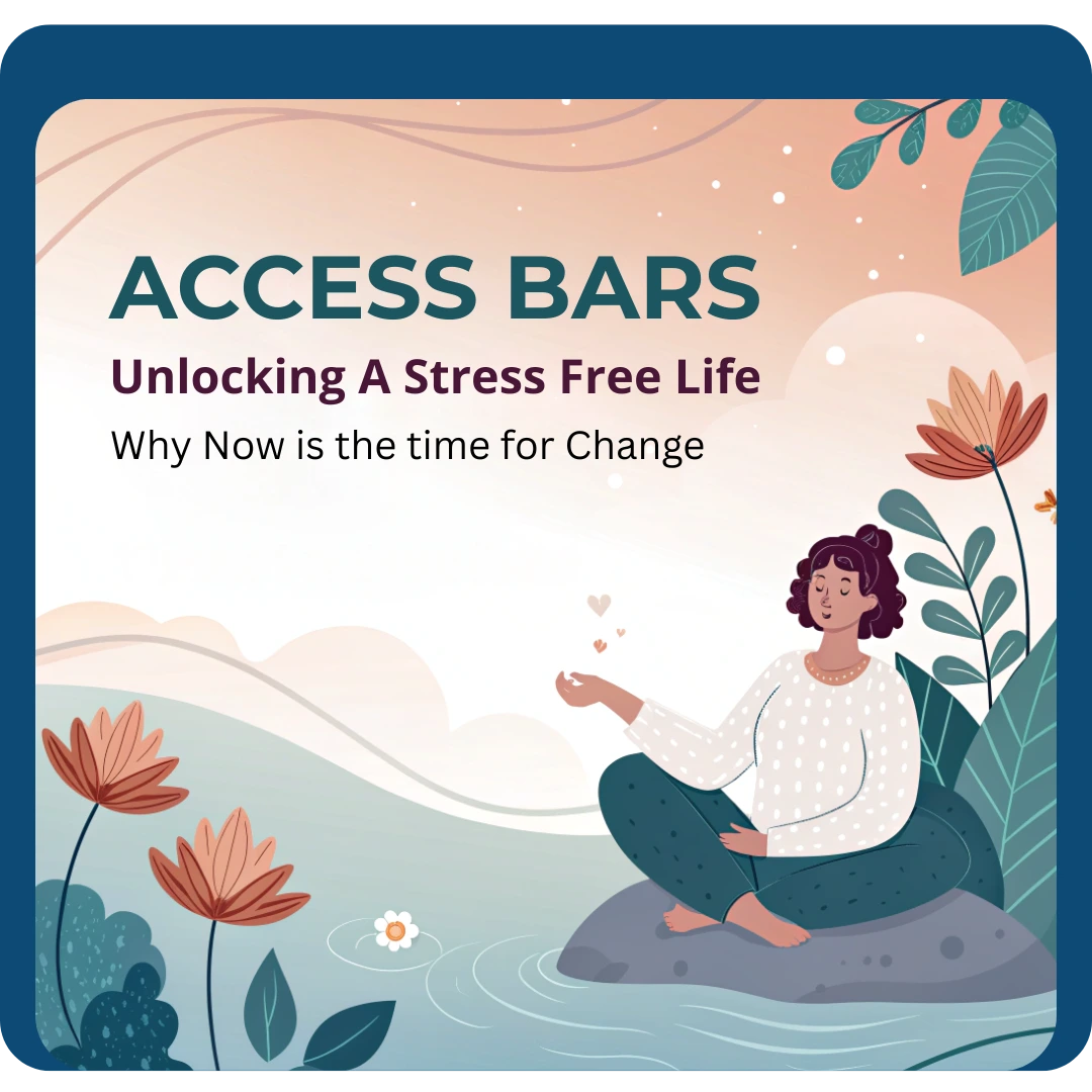 Access Bars: Transform Your Stress Into Calm with Healing Therapy
